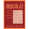 Musicals!: Directing School and Community Theatre