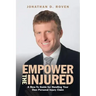 Empower the Injured: A How-To Guide for Handling Your Own Personal Injury Claim
