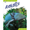 Axolotls