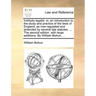 Institutio legalis: or, an introduction to the study and practice of the laws of England, as now regulated and amended by several late sta