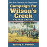Campaign for Wilson's Creek: The Fight for Missouri Begins