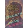 Stranger at Home: A George Sanders Mystery