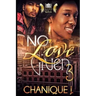 No Love Given 3