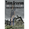 Talon Grayson: : Lucinda Adair, And The Making Of I.C.E