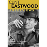 Clint Eastwood: Interviews