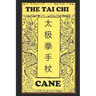 The Tai Chi Cane