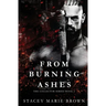 From Burning Ashes