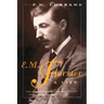 E. M. Forster: A Life