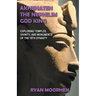 Akhenaten, the Nephilim God King