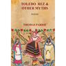 Toledo Rez & Other Myths