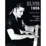 Elvis July 5-31, 1956