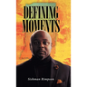 Defining Moments