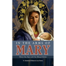 In the Arms of Mary: Thirty-One Days with Our Blessed Mother