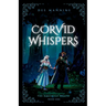 Corvid Whispers