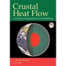 Crustal Heat Flow: A Guide to Measurement and Modelling