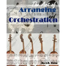The Art of Arranging and Orchestration