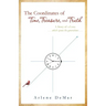 The Coordinates of Time, Treasure, and Truth: A Story of a Love...which spans the generations...