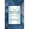 The Edinburgh Lectures on Mental Science