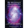 Sri Krishna's Commandments: Timeless secrets from Ancient scriptures