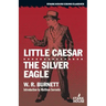 Little Caesar / The Silver Eagle