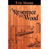 A Reverence for Wood