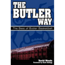 The Butler Way: The Best of Butler Basketball
