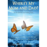 Where's My Mom And Dad?