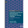 Cooperative Learning and World-Readiness Standards for Learning Languages: A Guide for Effective Practice