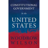 Constitutional Government in the United States