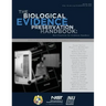 NISTIR 7928 The Biological Evidence Preservation Handbook: Best Practices for Evidence Handlers
