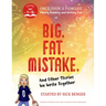 Big. Fat. Mistake. and Other Stories We Write Together: Once Upon a Pancake: For Young Storytellers