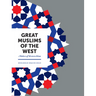 Great Muslims of the West: Makers of Western Islam
