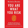 You Are What You Risk