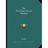 The Welsh Question and Druidism