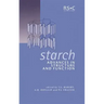 Starch: Advances in Structure and Function