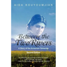 Between the Two Rivers: A Story of the Armenian Genocide Second Edition
