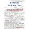 Letters to Little Ones: The Three Century Story of a Pioneer Family and Their Descendants Living In Baltimore Hundred, Sussex County, Delaware 1675-20