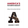 America's Favorite Mascot: The History of the Army Mule at West Point