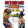 How to Draw Comics the Marvel Way