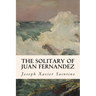 The Solitary of Juan Fernandez