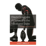 Black Collegiate Athletes and the Neoliberal State: Dreaming from Bended Knee
