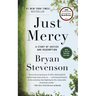 Just Mercy: A Story of Justice and Redemption