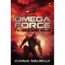 Omega Force: To Hell and Back