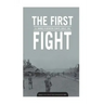 THE FIRST FIGHT U.S. MARINES in OPERATION STARLITE AUGUST 1965