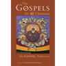 The Gospels for All Christians: Rethinking the Gospel Audiences