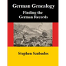 German Genealogy: Finding the German Records