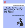 Holinshed's Chronicles of England, Scotland and Ireland. Vol. V
