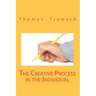 The Creative Process In The Individual