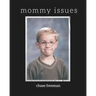 mommy issues