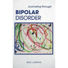 Journaling Through Bipolar Disorder